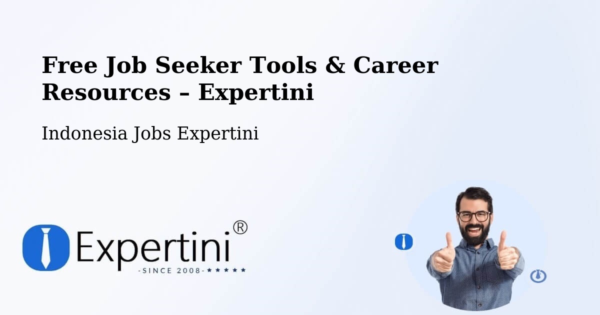 Free Job Seeker Tools & Career Resources – Jakarta - Jakarta, Indonesia Jobs Expertini